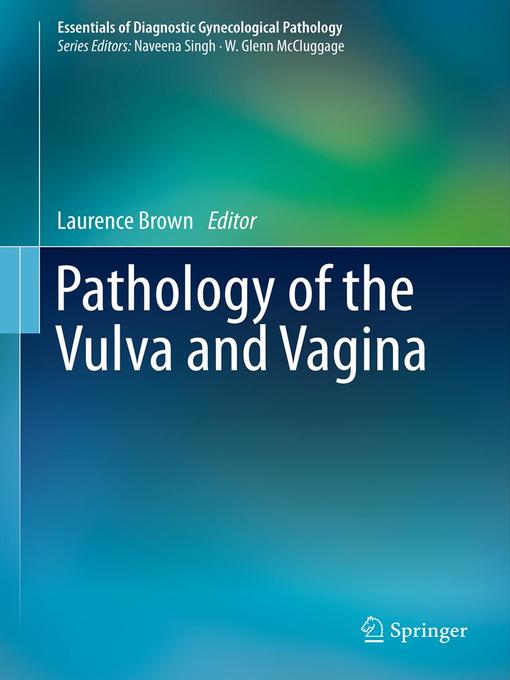Title details for Pathology of the Vulva and Vagina by Laurence Brown - Wait list